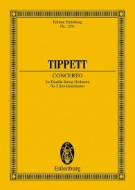 Tippett: Concerto for Double String Orchestra (Study Score) published by Eulenburg